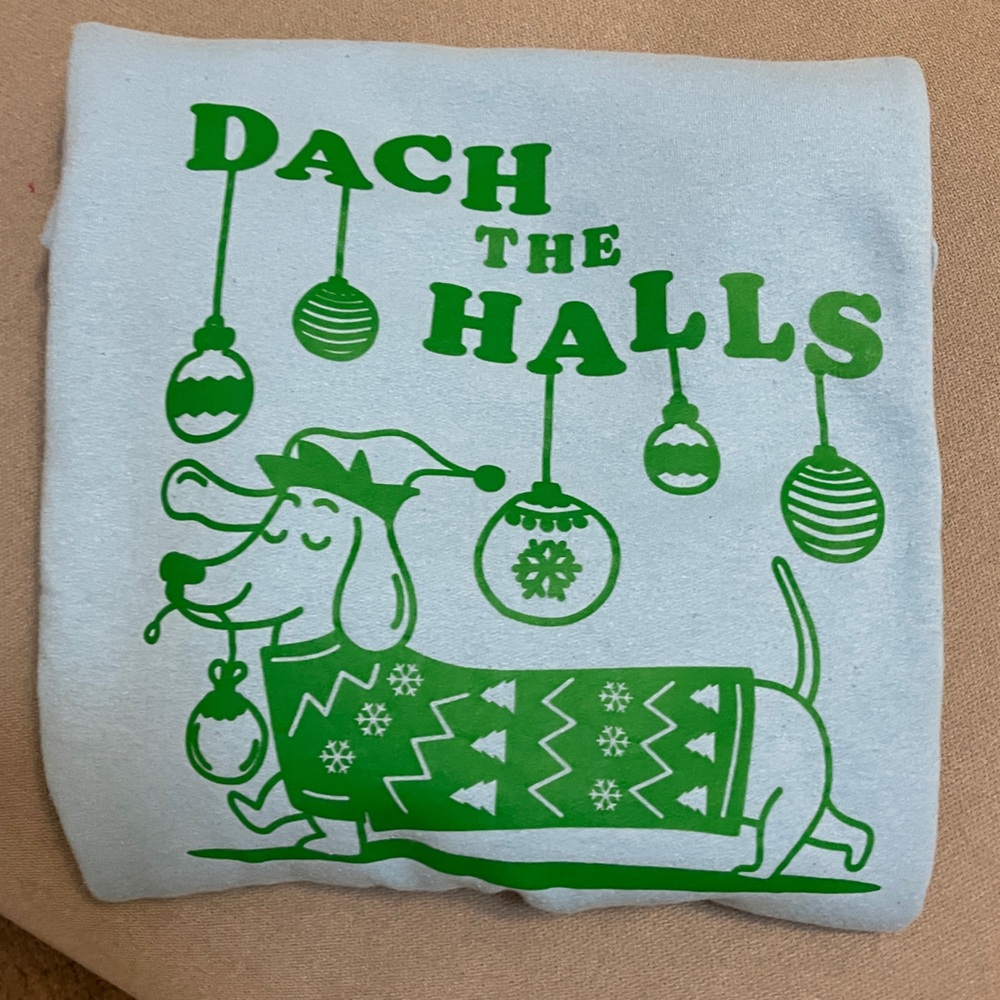 Dach The Halls Bean Goods Dachshund Christmas Crewneck Sweatshirt